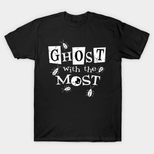 Ghost With the Most T-Shirt